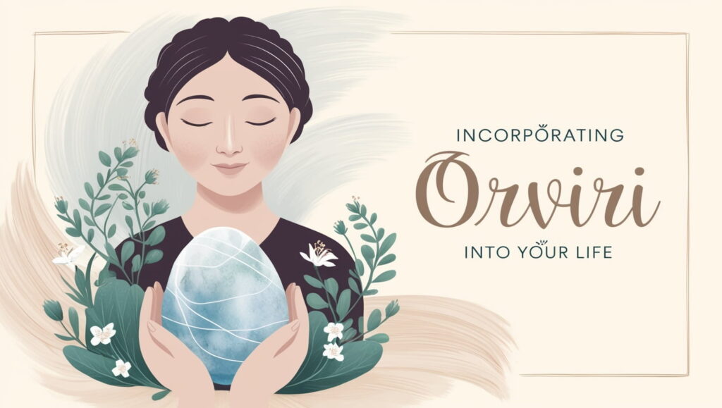 Incorporating Örviri Into Your Life