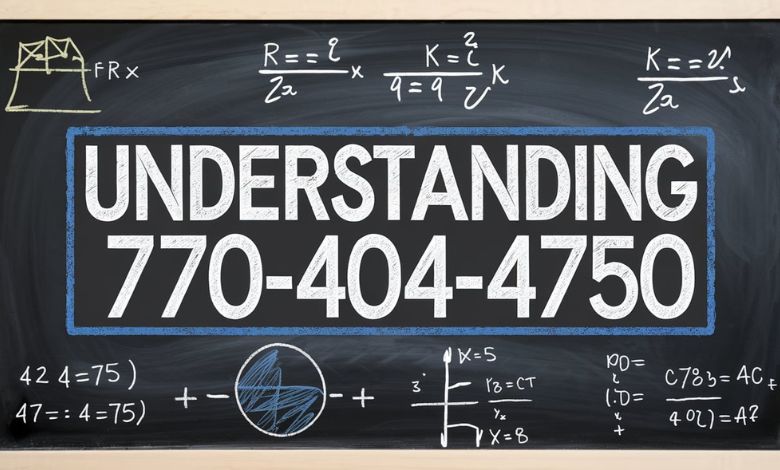 Understanding 770-404-4750